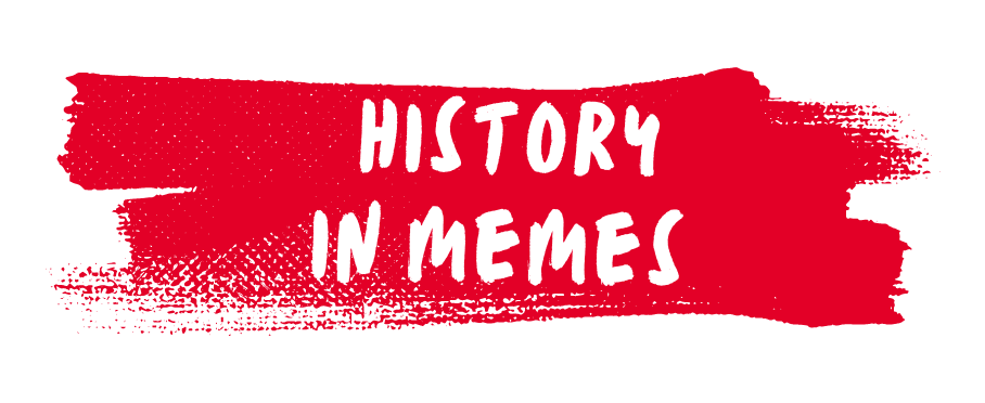 History In Memes